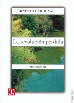 portada La Revolución Perdida. Memorias iii (in Spanish)