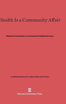 portada Health is a Community Affair (Commonwealth Fund Publications) (en Inglés)