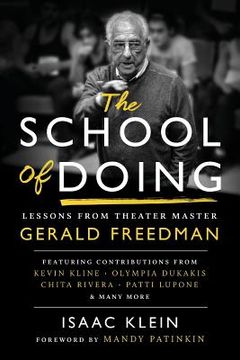 portada The School of Doing: Lessons from theater master Gerald Freedman (en Inglés)