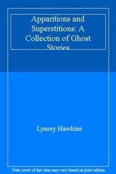 portada Apparitions and Superstitions: A Collection of Ghost Stories (en Inglés)