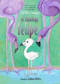 portada El Flamingo Felipe (en Inglés)