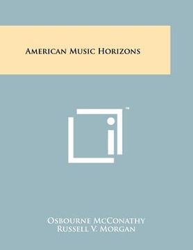 portada american music horizons (en Inglés)