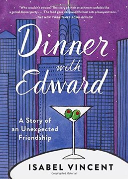 portada Dinner with Edward: A Story of an Unexpected Friendship (en Inglés)