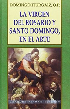 portada La Virgen del Rosario y Santo Domingo, en el Arte (Grandes Firmas Edibesa)