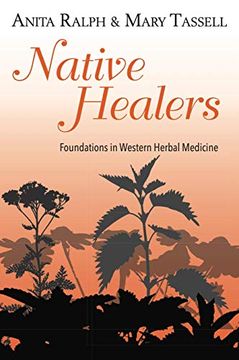 portada Native Healers: Foundations in Western Herbal Medicine (in English)