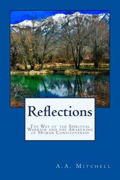 portada Reflections: Relating to The Way of the Spiritual Warrior and the Awakening of Human Consciousness (en Inglés)