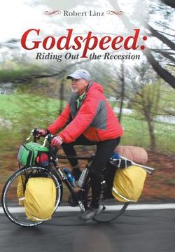 portada Godspeed: Riding Out the Recession (en Inglés)