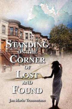 portada standing on the corner of lost and found (in English)