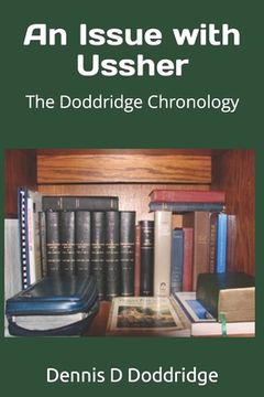 portada An Issue with Ussher: The Doddridge Chronology (en Inglés)