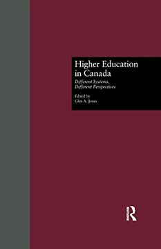 portada Higher Education in Canada: Different Systems; Different Perspectives (en Inglés)