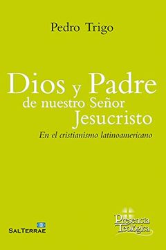 portada Dios y Padre de Nuestro Señor Jesucristo: En el Cristianismo Latinoamericano: 279