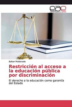 portada Restricción al Acceso a la Educación Pública por Discriminación: El Derecho a la Educación Como Garantía del Estado