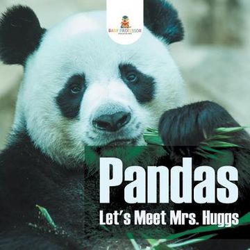 portada Pandas - Let's Meet Mrs. Huggs (en Inglés)
