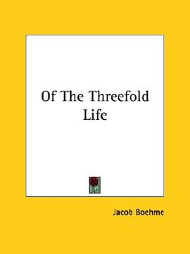 portada of the threefold life (en Inglés)