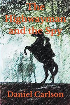 portada The Highwayman and the Spy (en Inglés)