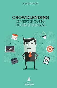 portada Crowdlending: Invertir como un profesional (in Spanish)