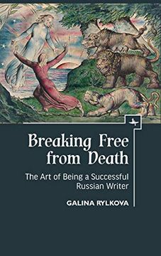 portada Breaking Free From Death: The art of Being a Successful Russian Writer (en Inglés)