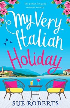 portada My Very Italian Holiday: The Perfect Feel Good Romantic Comedy 