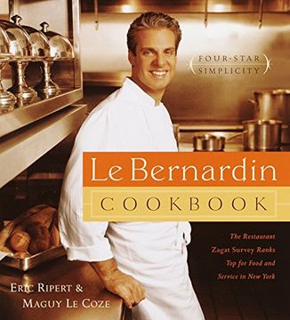 portada Le Bernardin Cookbook: Four-Star Simplicity 