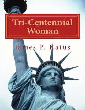 portada Tri-Centennial Woman (en Inglés)