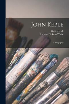 portada John Keble: a Biography (en Inglés)
