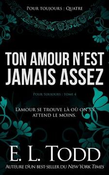 portada Ton amour n'est jamais assez (in French)