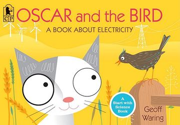 portada Oscar and the Bird: A Book About Electricity (Start With Science) 