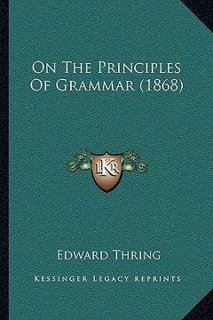 portada on the principles of grammar (1868) (en Inglés)