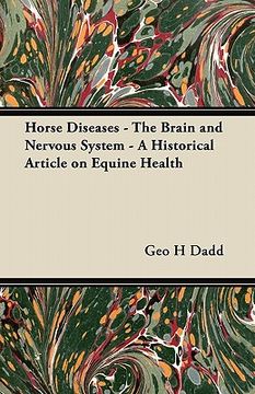 portada horse diseases - the brain and nervous system - a historical article on equine health