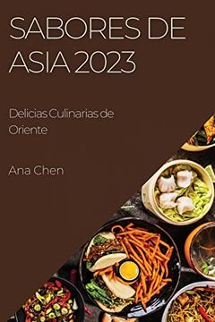 portada Sabores de Asia 2023: Delicias Culinarias de Oriente