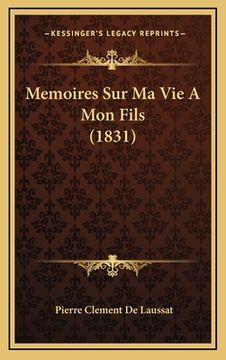 portada Memoires Sur Ma Vie A Mon Fils (1831) (en Francés)