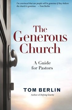 portada The Generous Church: A Guide for Pastors (Defying Gravity) (en Inglés)