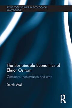 portada The Sustainable Economics of Elinor Ostrom (Routledge Studies in Ecological Economics) (in English)