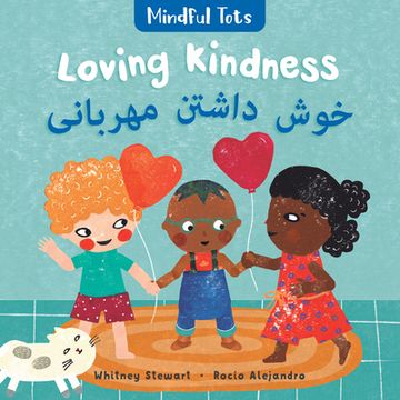 portada Mindful Tots: Loving Kindness (Bilingual Dari & English)