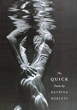 portada The Quick (Pacific Northwest Poetry Series) (en Inglés)