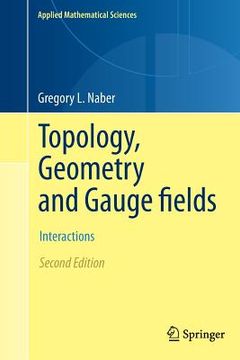 portada Topology, Geometry and Gauge Fields: Interactions (en Inglés)