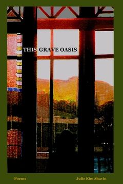 portada This Grave Oasis (en Inglés)