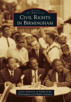 portada Civil Rights in Birmingham (en Inglés)
