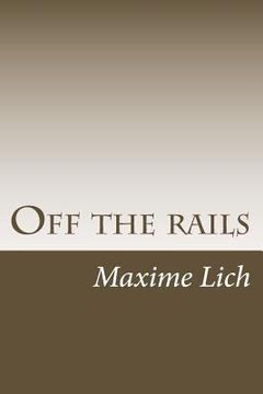 portada Off the rails: (Novels Compilation) (en Inglés)