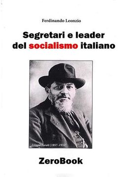 portada Segretari e leader del socialismo italiano (en Italiano)