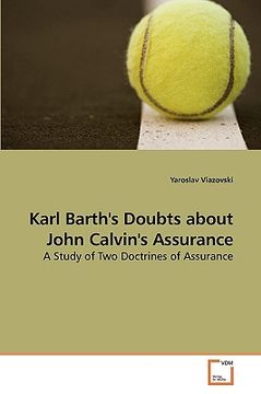 portada karl barth's doubts about john calvin's assurance (en Inglés)