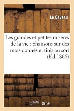 portada Les Grandes Et Petites Misères de la Vie (in French)