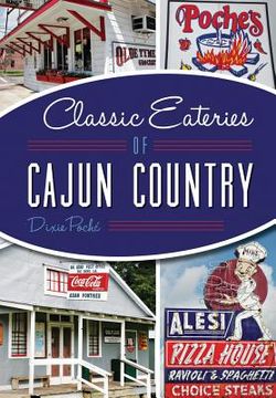 portada Classic Eateries of Cajun Country (in English)