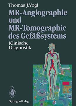portada Mr-Angiographie und Mr-Tomographie des Gefäßsystems: Klinische Diagnostik (in German)