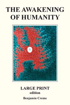 portada The Awakening Of Humanity - Large Print edition (in English)