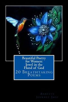 portada Beautiful Poetry for Women: Jewel in the Hand of God: 20 Breathtaking Poems (en Inglés)