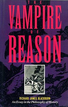 portada The Vampire of Reason: Essay in the Philosophy of History (Probability; 36) (en Inglés)