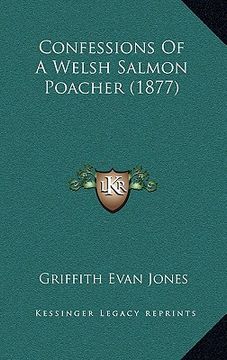 portada confessions of a welsh salmon poacher (1877) (en Inglés)