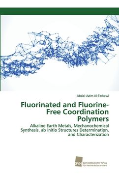 portada Fluorinated and Fluorine-Free Coordination Polymers (en Inglés)