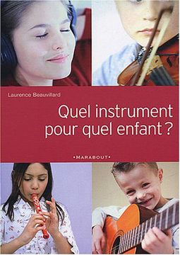 portada Quel Instrument Pour Quel Enfant? (Marabout Enfants)